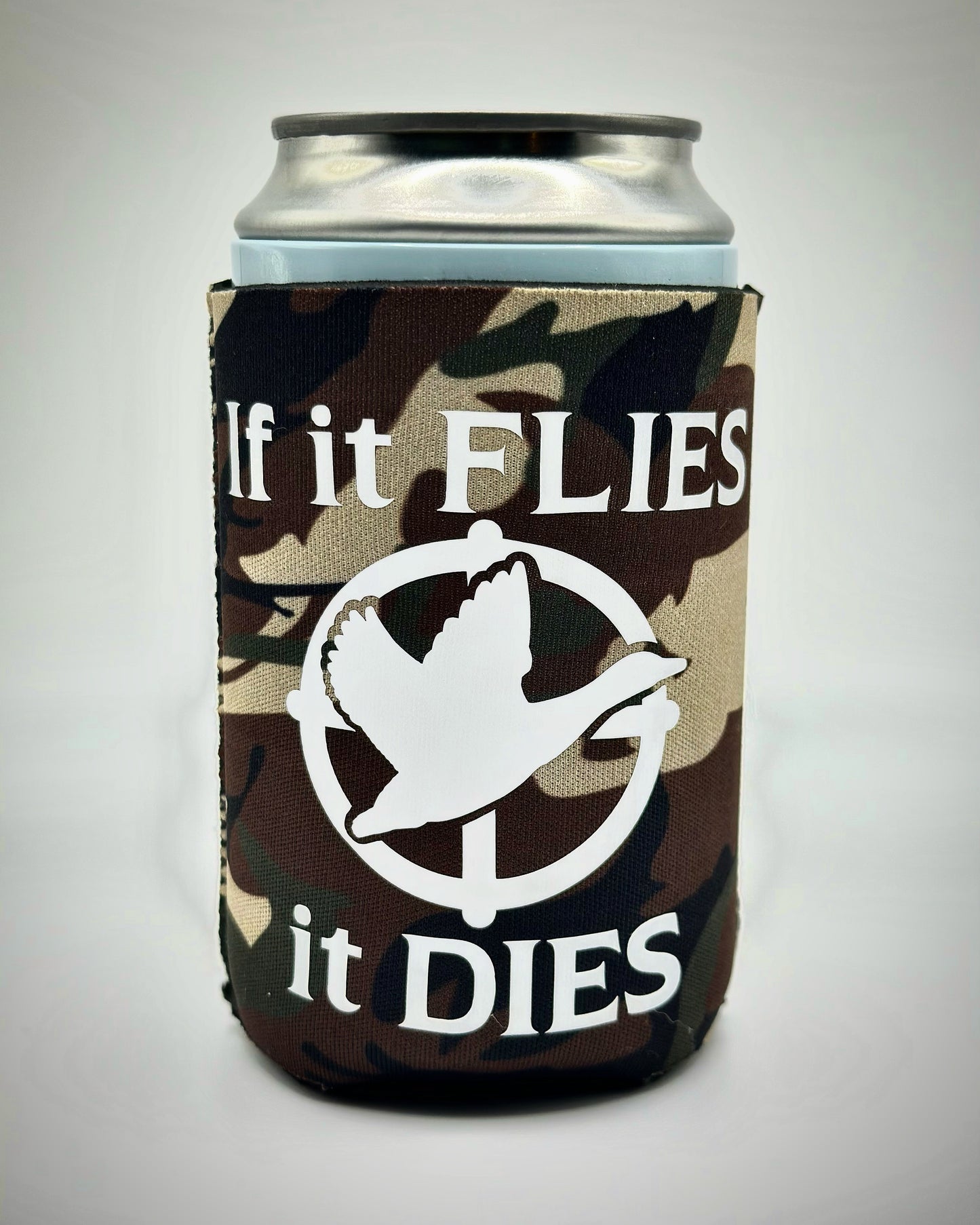 Can Koozie - If it Flies it Dies