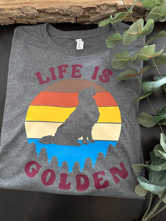 T-Shirt: Life is Golden